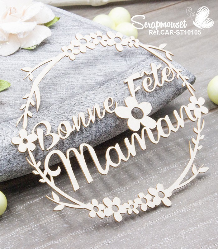 Chipboard Cadre Printemps Bonne fête Maman SCRAPMOUSET
