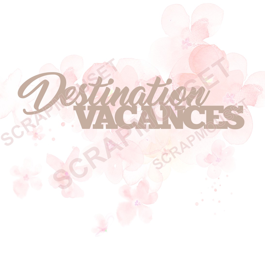 Mot Destination vacances en carton bois SCRAPMOUSET