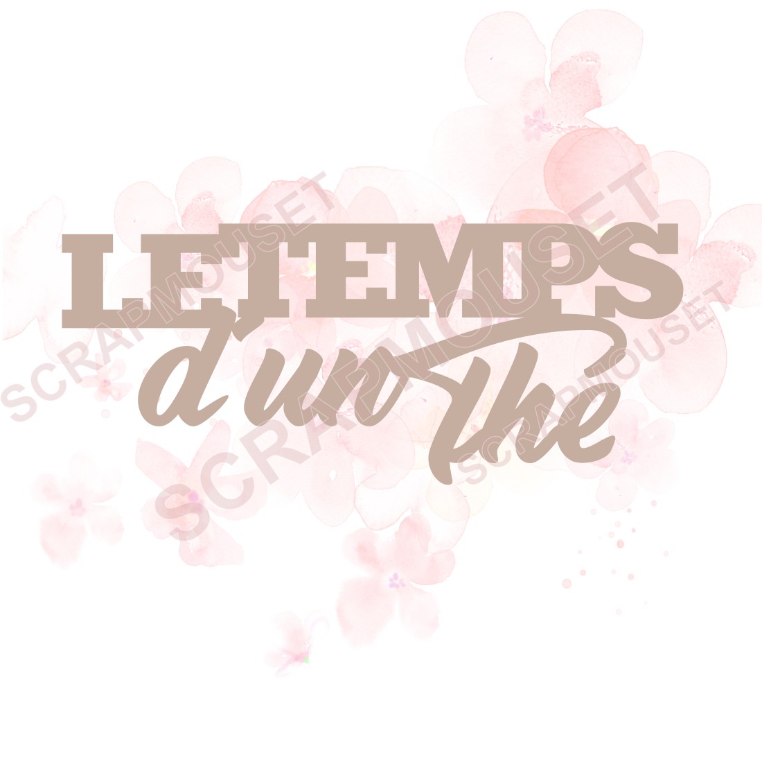 Mot Le temps d'un thé en carton bois SCRAPMOUSET