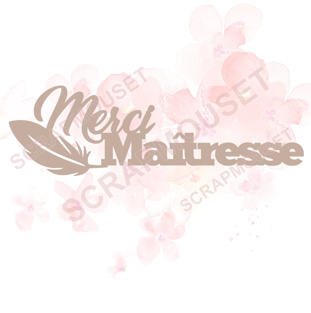 Mot Merci Maîtresse (plume) en carton bois SCRAPMOUSET