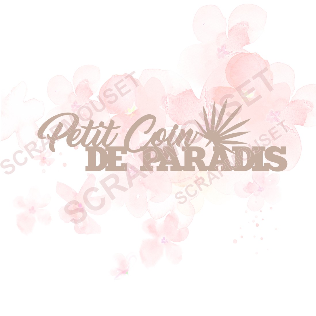 Mot Petit coin de paradis en carton bois SCRAPMOUSET