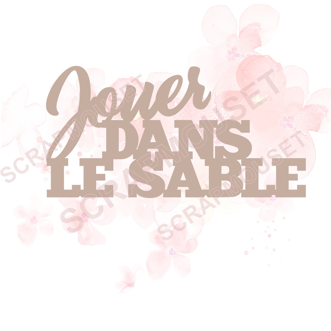 Mot Jouer dans le sable en carton bois SCRAPMOUSET