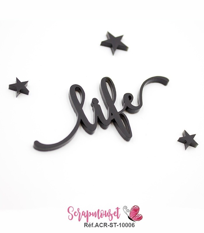 Mot life en Acrylique Noir 7,5 x 3,3 cm SCRAPMOUSET