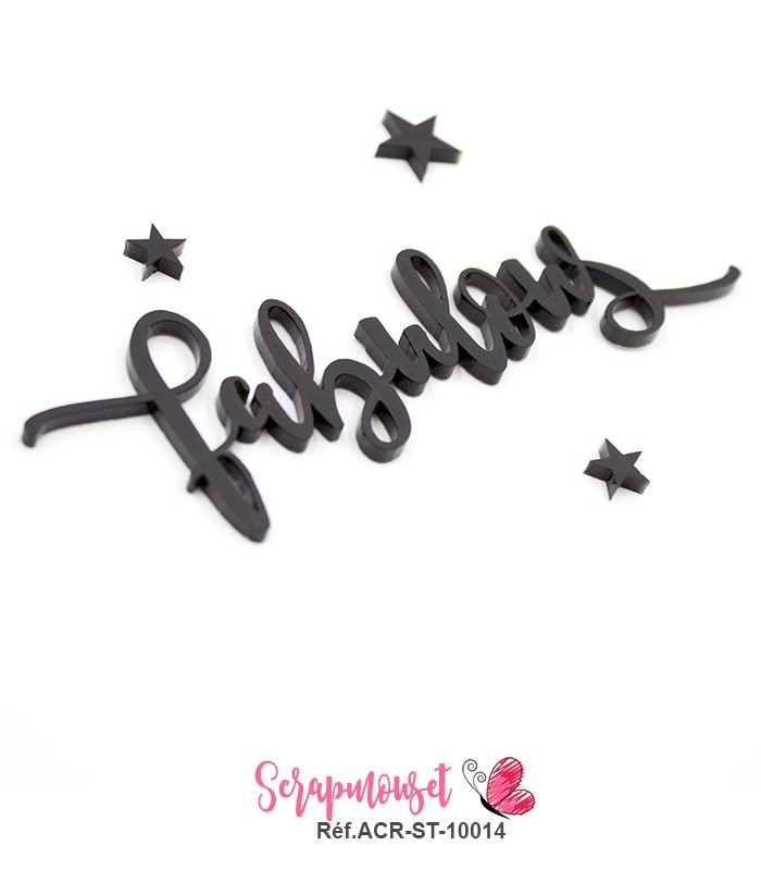 Mot fabulous en Acrylique Noir 11,9 x 3,7 cm SCRAPMOUSET