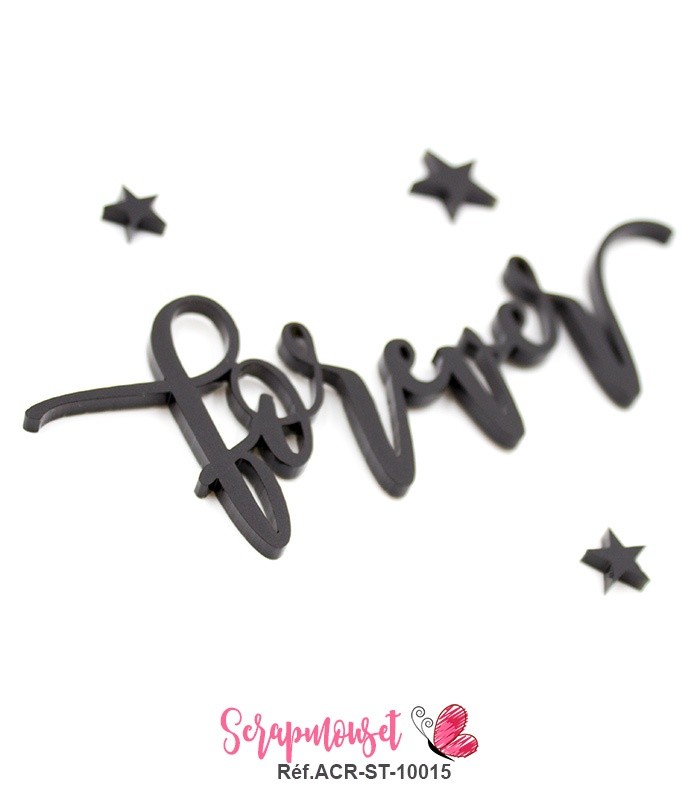 Mot forever en Acrylique Noir 10,8 x 3,8 cm SCRAPMOUSET