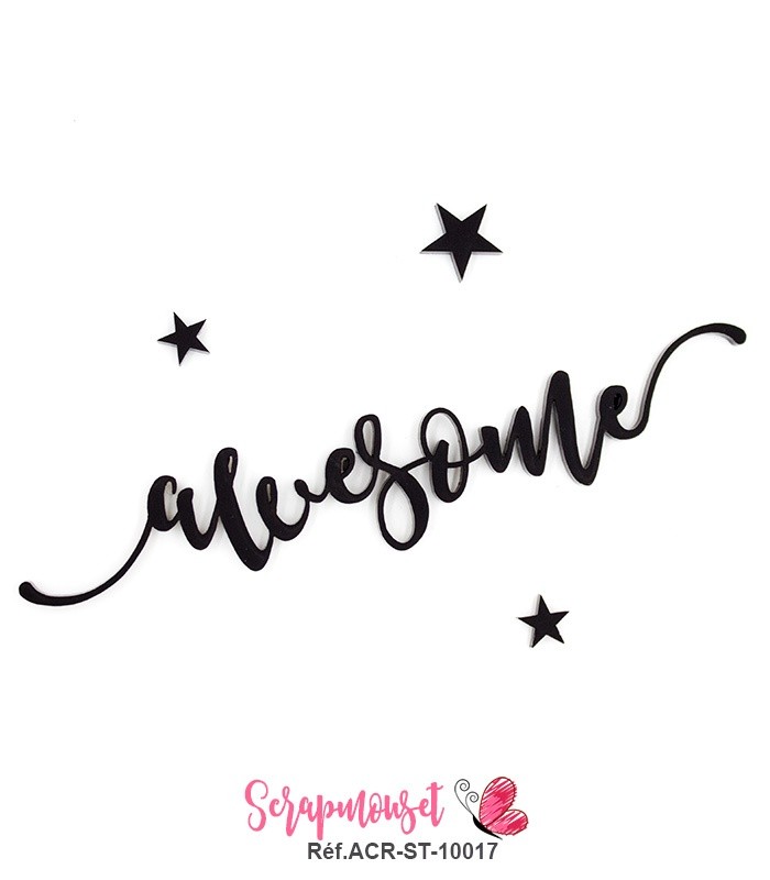 Mot awesome en Acrylique Noir 13 x 2,6 cm  SCRAPMOUSET