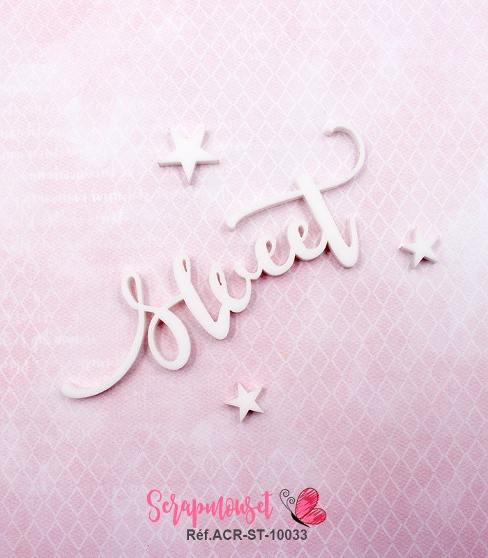 Mot sweet en Acrylique Blanc 8,6 x 3,6 cm  SCRAPMOUSET