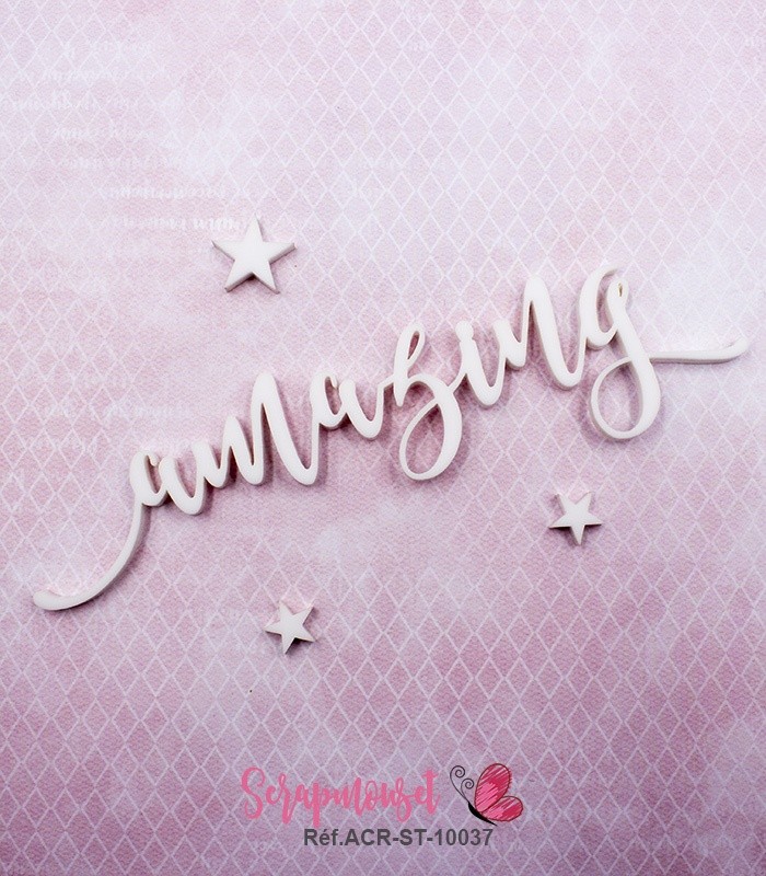Mot amazing en Acrylique Blanc 12,9 x 3,1 cm  SCRAPMOUSET