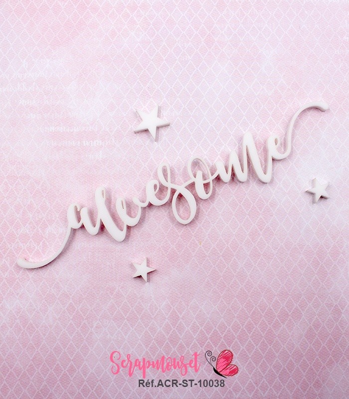 Mot awesome en Acrylique Blanc 13 x 2,6 cm  SCRAPMOUSET