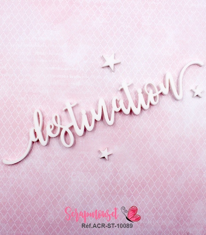 Mot destination en Acrylique Blanc 15,6 x 3,2 cm  SCRAPMOUSET