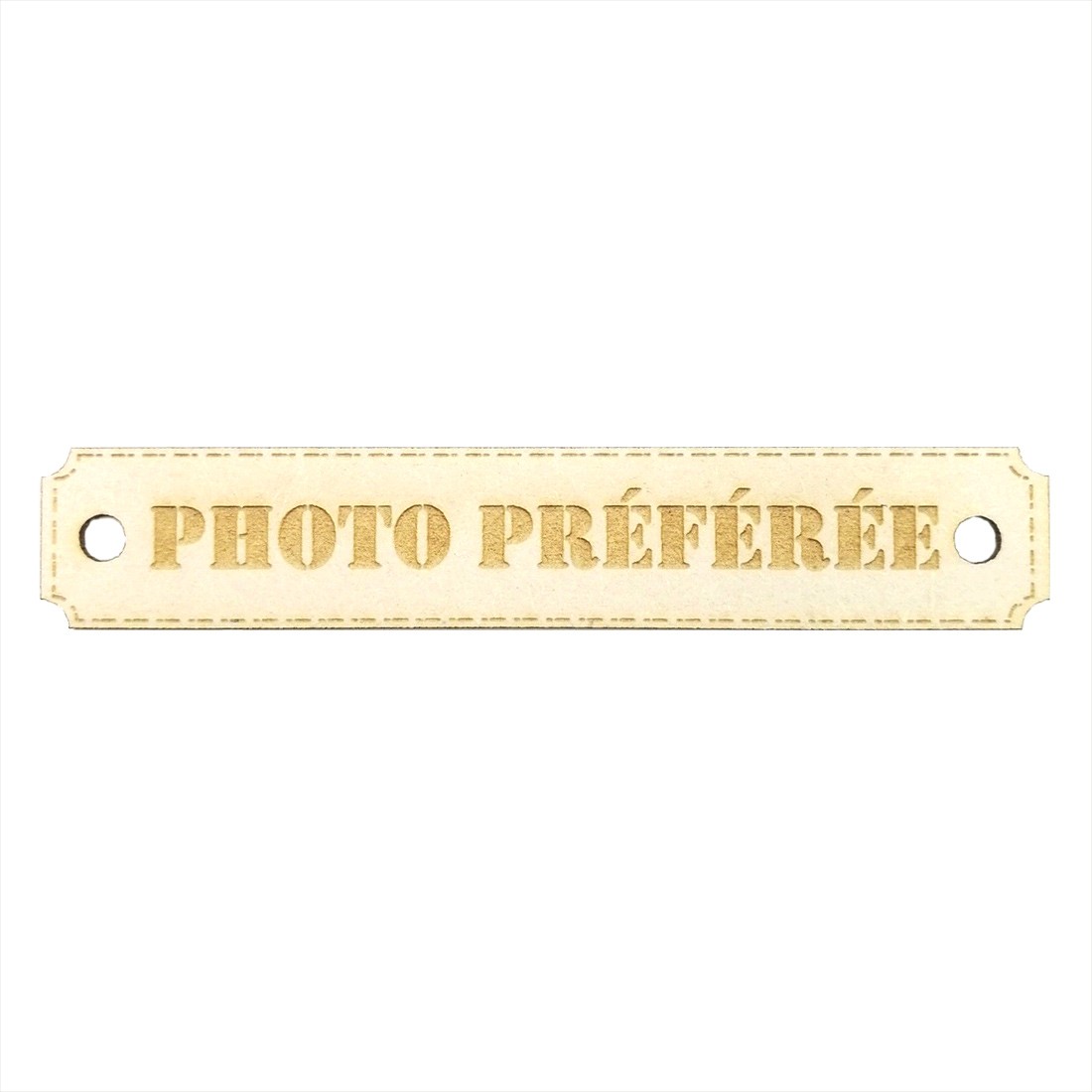 Etiquette rectangulaire Photo préférée avec trous de fixation en carton bois SCRAPMOUSET