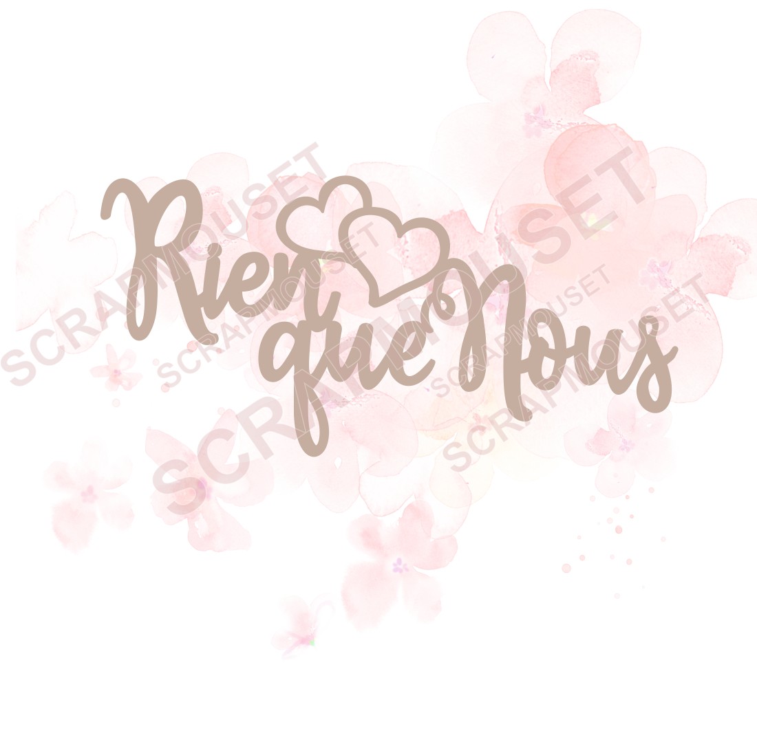 Mot Rien que nous en carton bois SCRAPMOUSET
