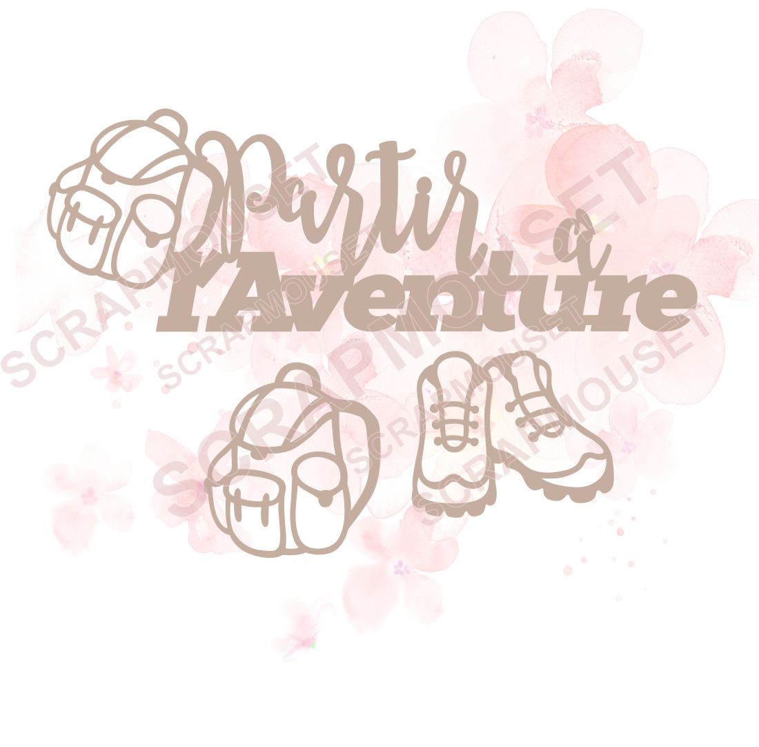 Mot Partir à l'aventure avec sac à dos et paire de chaussures de marche en carton bois SCRAPMOUSET