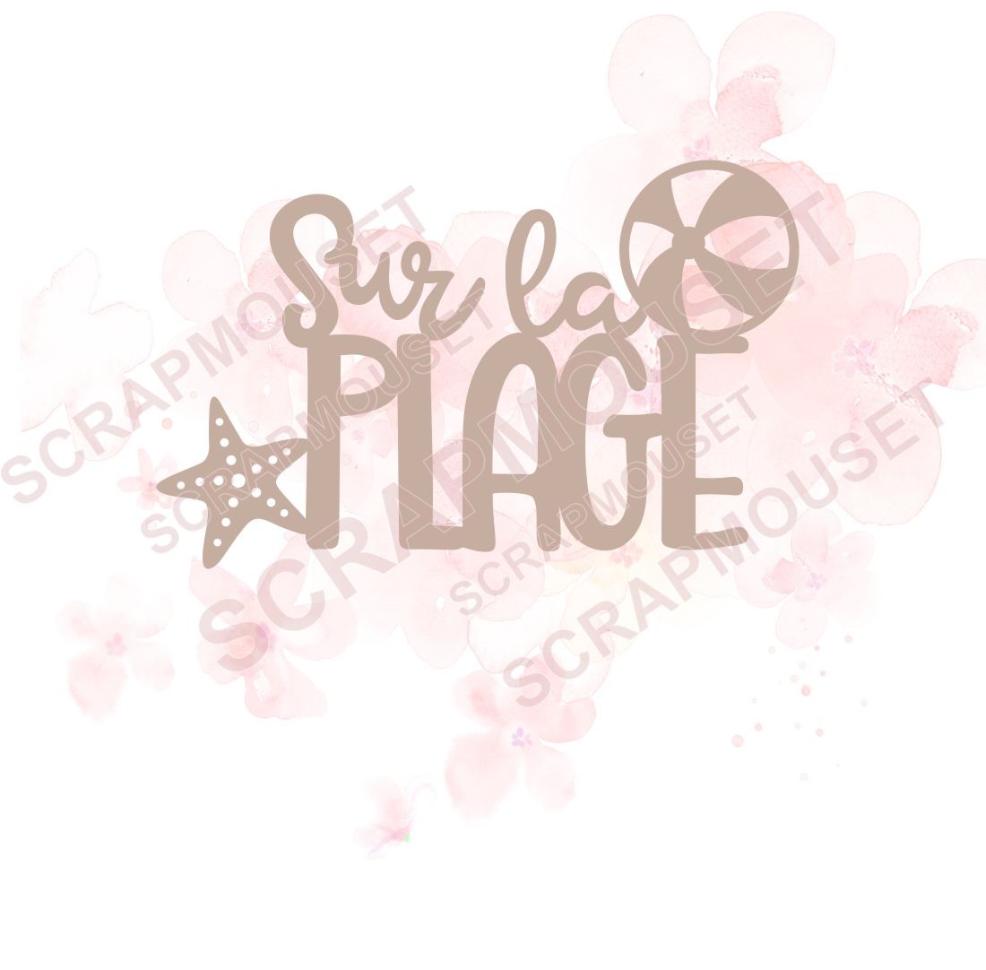 Mot Sur la plage avec ballon et étoiles de mer en carton bois SCRAPMOUSET