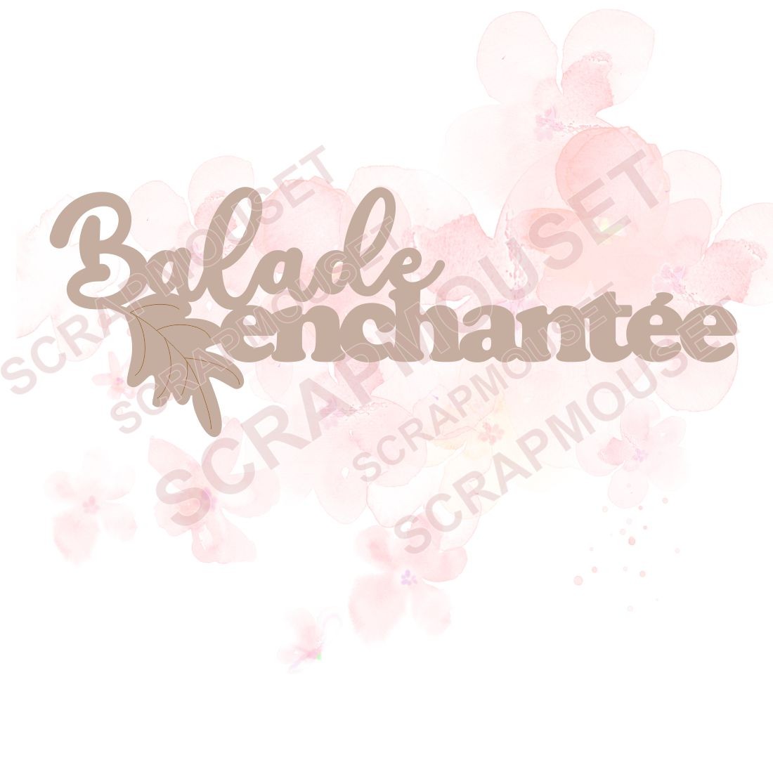 Mot Balade enchantée en carton bois SCRAPMOUSET