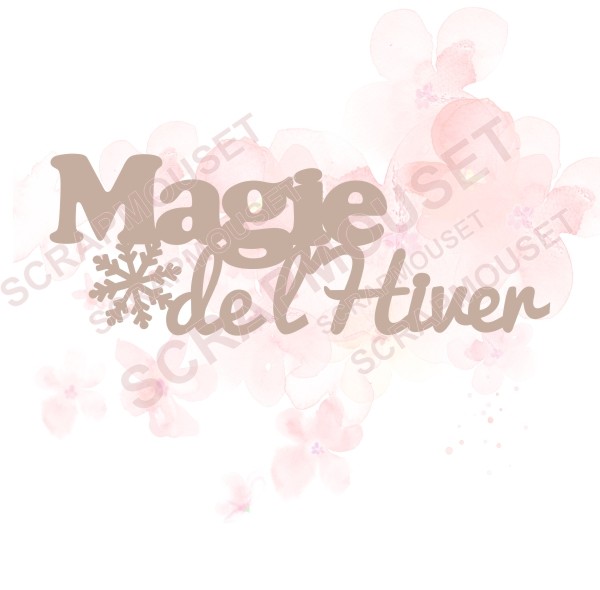 Mot Magie de l'hiver avec flocon de neige SCRAPMOUSET