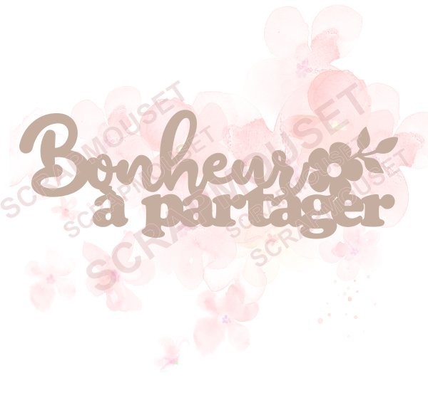 Mot Bonheur à partager en carton bois SCRAPMOUSET