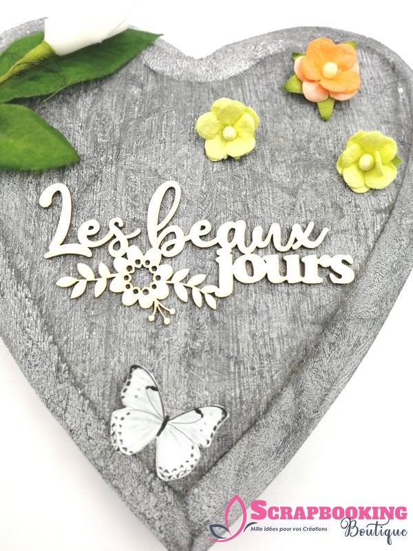 Mot Les beaux jours en carton bois SCRAPMOUSET