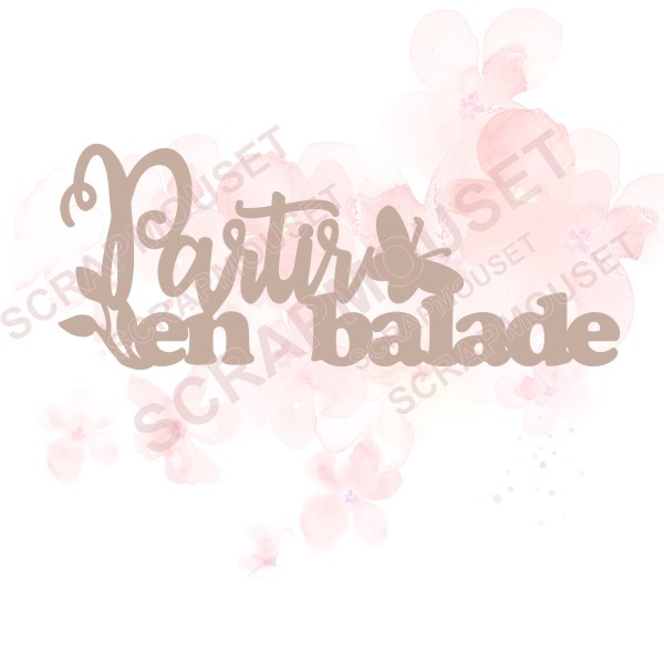 Mot Partir en balade en carton bois SCRAPMOUSET