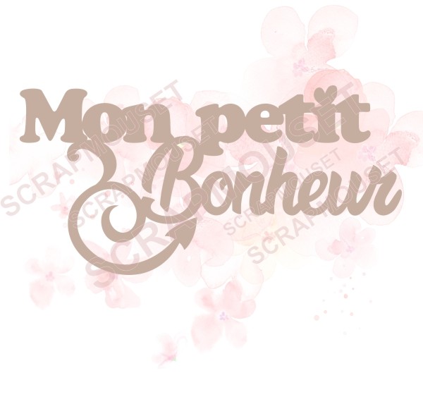 Mot Mon petit bonheur en carton bois SCRAPMOUSET