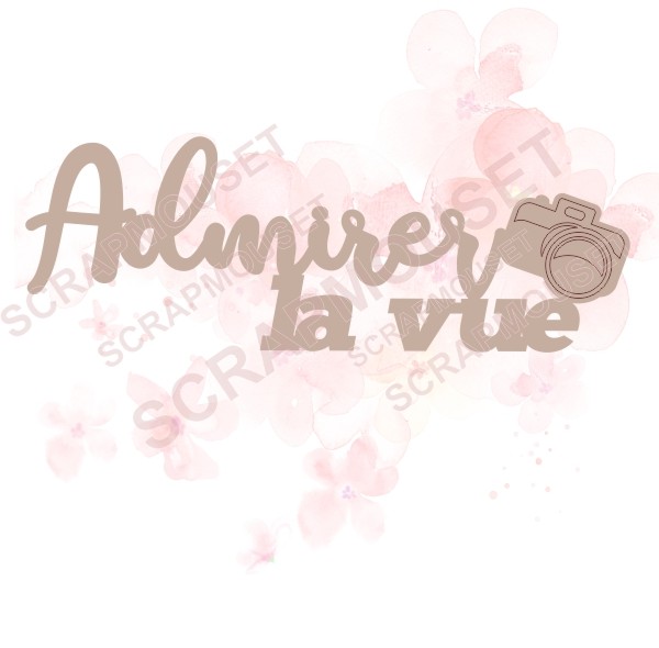 Mot Admirer la vue en carton bois SCRAPMOUSET