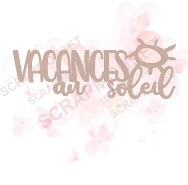 Mot Vacances au soleil en carton bois SCRAPMOUSET