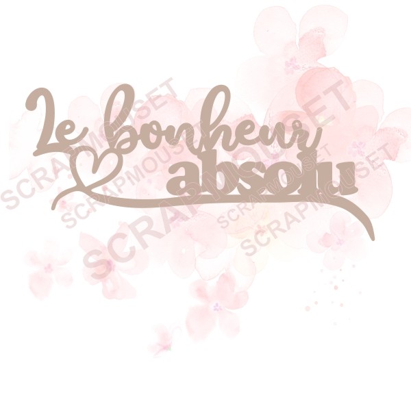 Mot Le bonheur absolu arabesque en carton bois SCRAPMOUSET