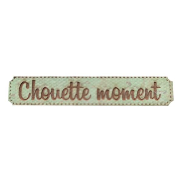 Etiquette gravée Chouette moment en liège différents coloris au choix SCRAPMOUSET