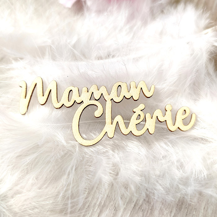 Mot Maman Chérie en carton bois SCRAPMOUSET