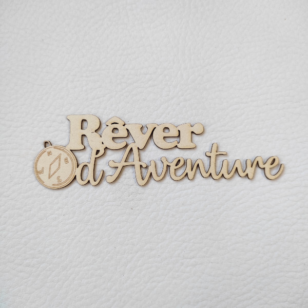 Mot Rêver d'aventure avec boussole en carton bois SCRAPMOUSET