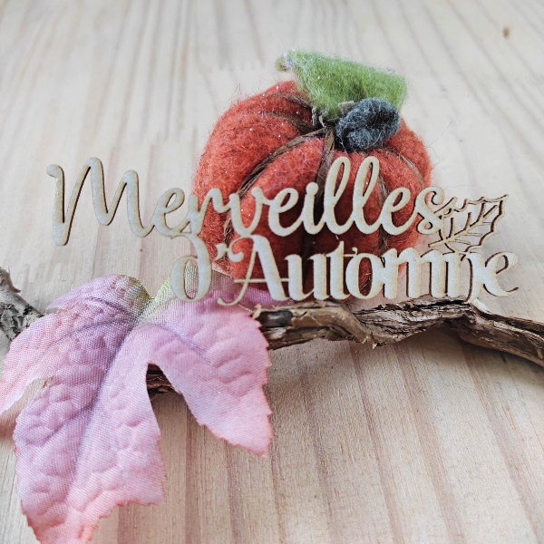 Mot Merveilles d'automne avec feuillage en carton bois SCRAPMOUSET