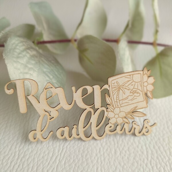 Mot Rêver d'ailleurs avec polaroïd en carton bois SCRAPMOUSET