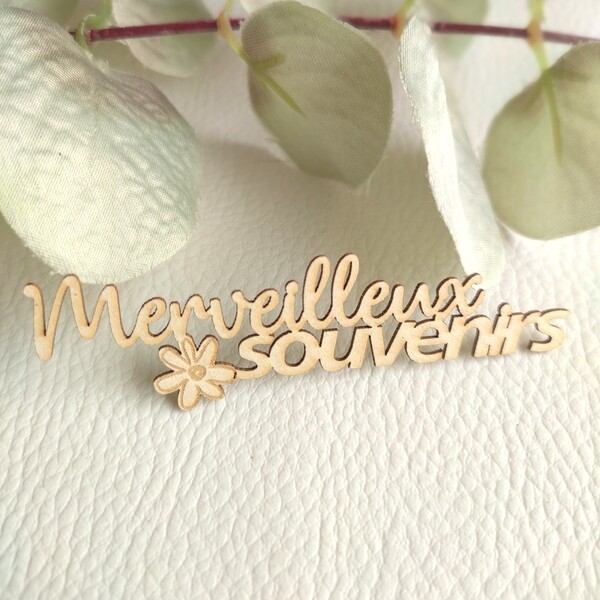 Mot Merveilleux souvenirs avec feuillage en carton bois SCRAPMOUSET